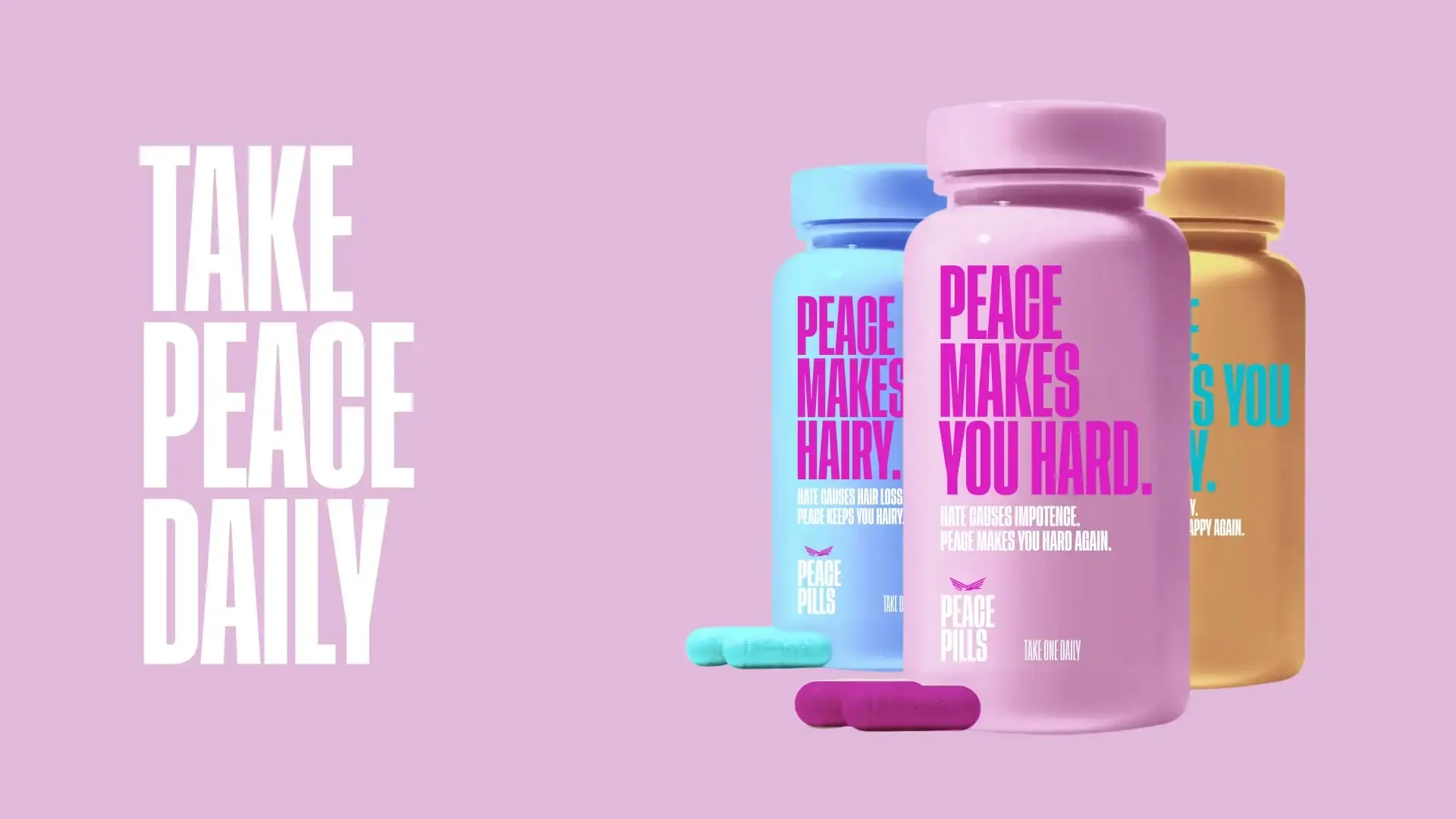 Frame from the Peace Pills promo: Take peace daily, beside pink, blue and gold pill bottles